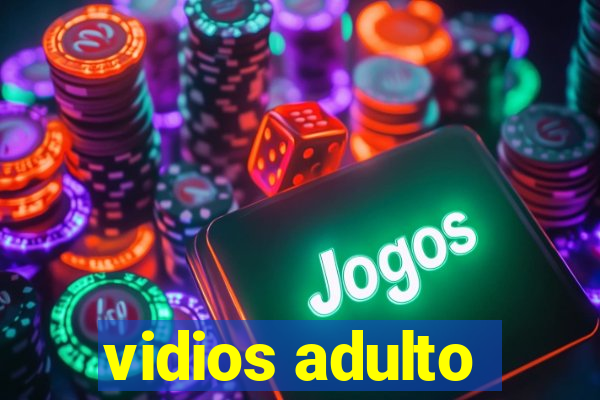 vidios adulto